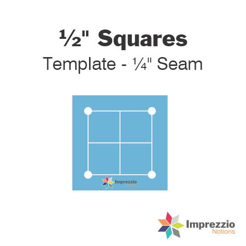 ½" Square Template - ¼" Seam