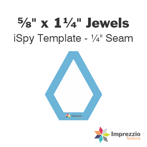 ⅝" x 1¼ Jewel iSpy Template - ¼" Seam