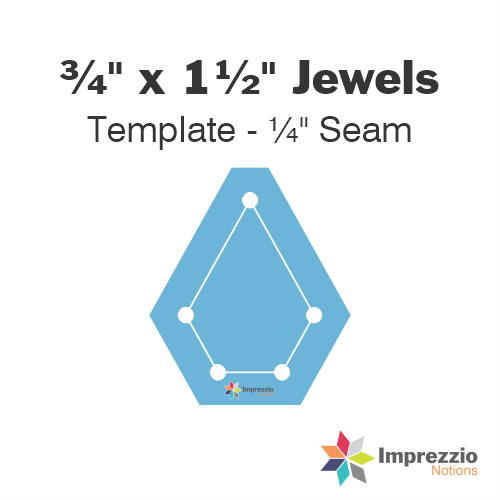 ¾" x 1½" Jewel Template - ¼" Seam