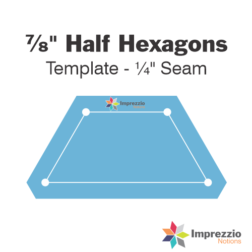 ⅞" Half Hexagon Template - ¼" Seam 