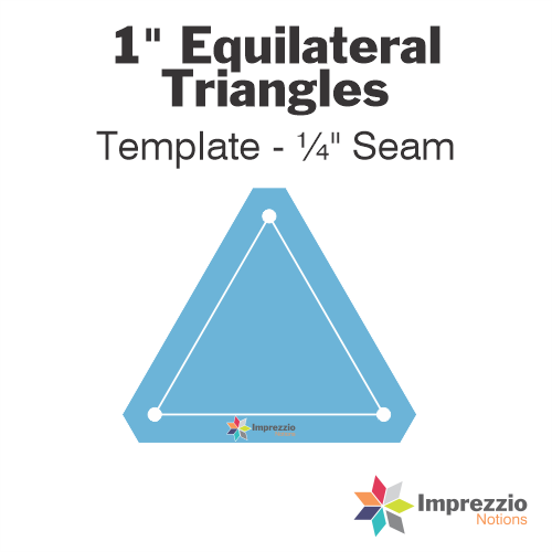 1" Equilateral Triangle Template - ¼" Seam