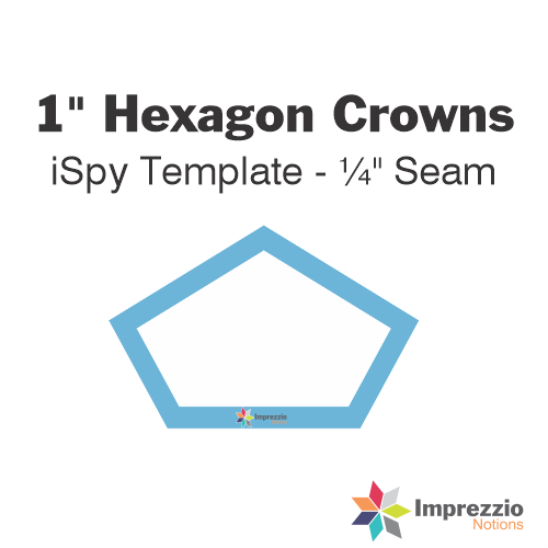 1" Hexagon Crown iSpy Template - ¼" Seam