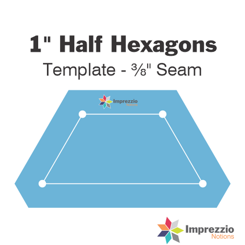 1" Half Hexagon Template - ⅜" Seam