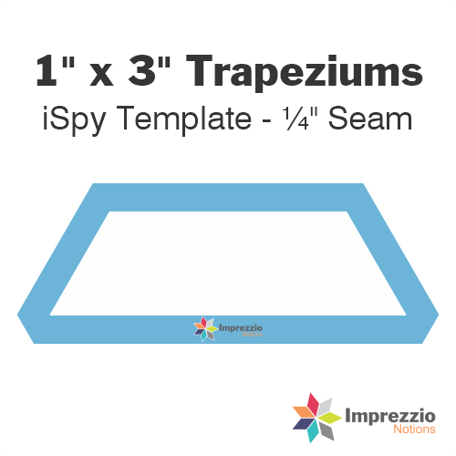 1" x 3" Trapezium iSpy Template - ¼" Seam