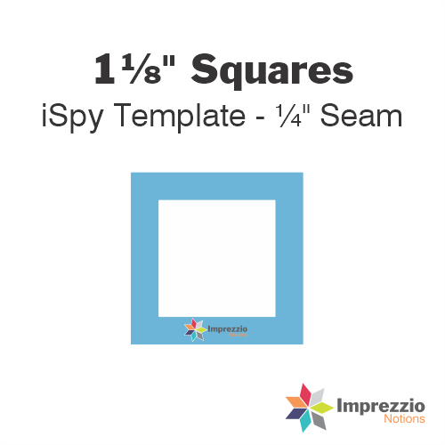 1⅛" Square iSpy Template - ¼" Seam