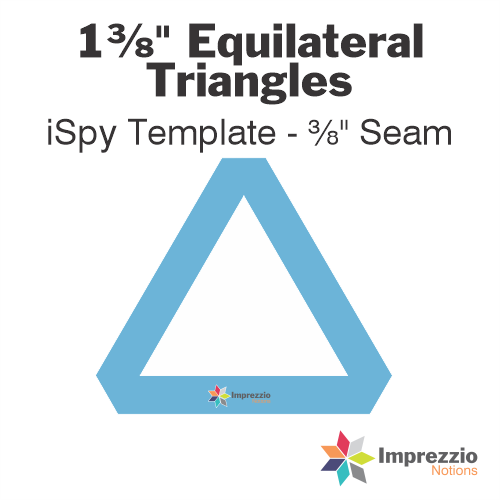 1⅜" Equilateral Triangle iSpy Template - ⅜" Seam