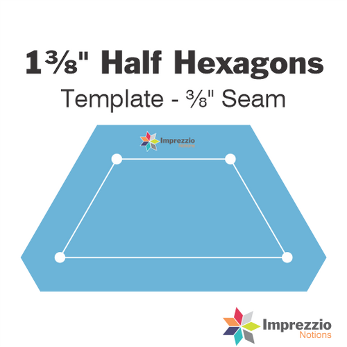 1⅜" Half Hexagon Template - ⅜" Seam