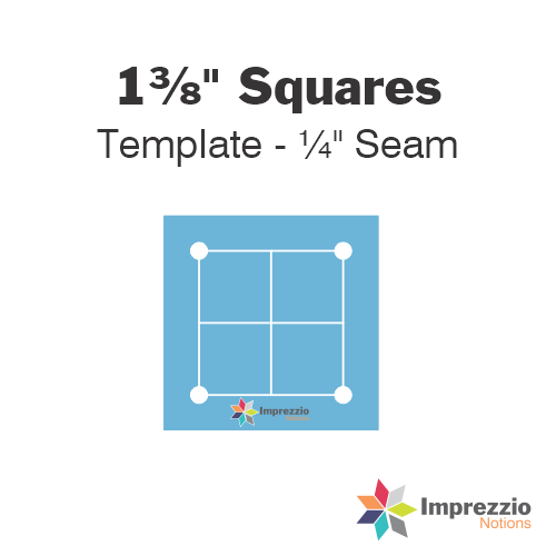 1⅜" Square Template - ¼" Seam