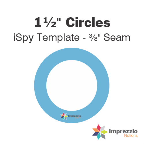 1½" Circle iSpy Template - ⅜" Seam