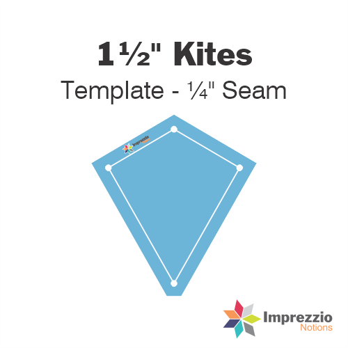 1½" Kite Template - ¼" Seam
