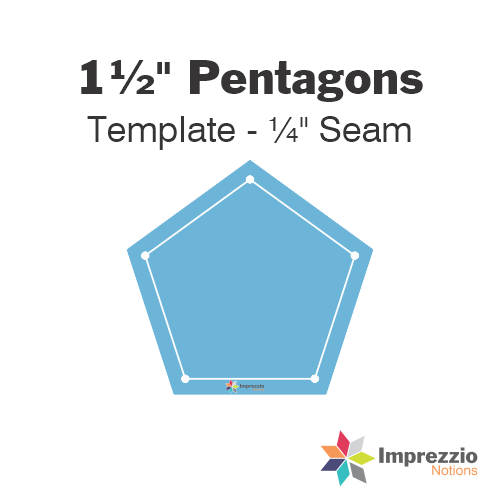 1½" Pentagon Template - ¼" Seam
