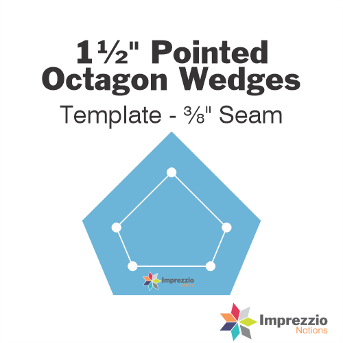 1½" Pointed Octagon Wedge Template -  ⅜" Seam