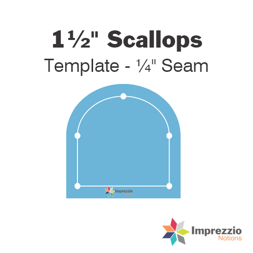 1½" Scallop Template - ¼" Seam