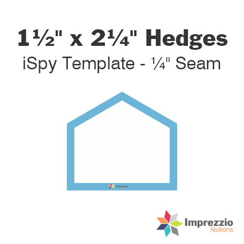 1½" x 2¼" Hedge iSpy Template - ¼" Seam