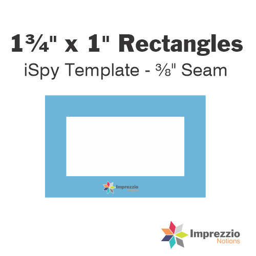 1¾" x 1" Rectangle iSpy Template - ⅜" Seam