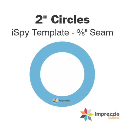 2" Circle iSpy Template - ⅜" Seam