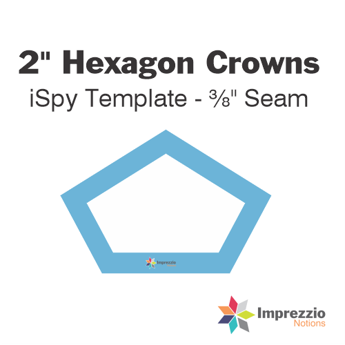 2" Hexagon Crown iSpy Template - ⅜" Seam