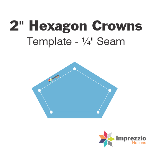 2" Hexagon Crown Template - ¼" Seam