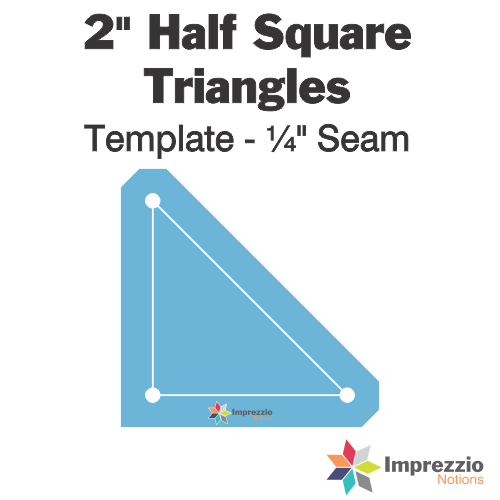 2" Half Square Triangle Template - ¼" Seam