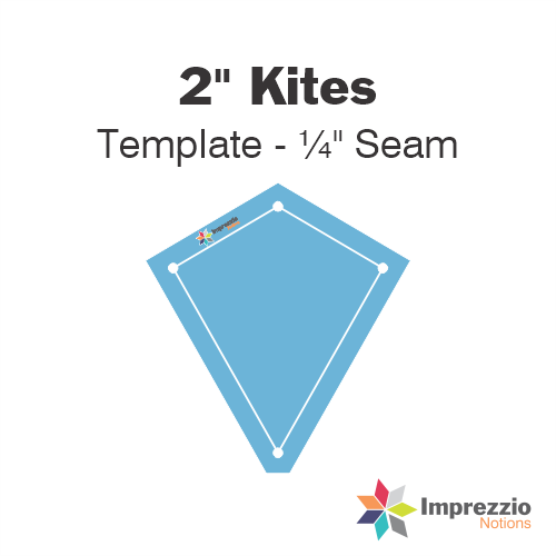 2" Kite Template - ¼" Seam