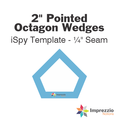 2" Pointed Octagon Wedge iSpy Template - ¼" Seam