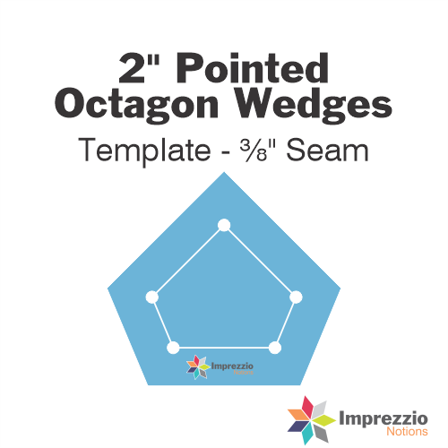 2" Pointed Octagon Wedge Template - ⅜" Seam