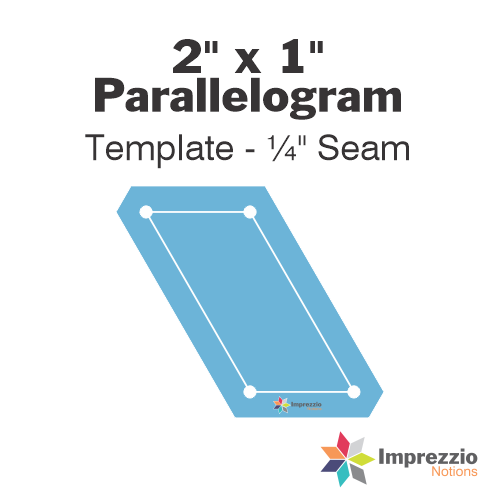 2" x 1" Parallelogram Template - ¼" Seam