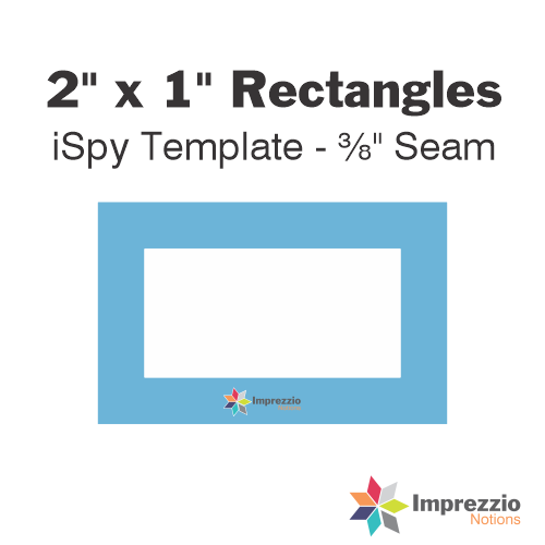 2" x 1" Rectangle iSpy Template - ⅜" Seam