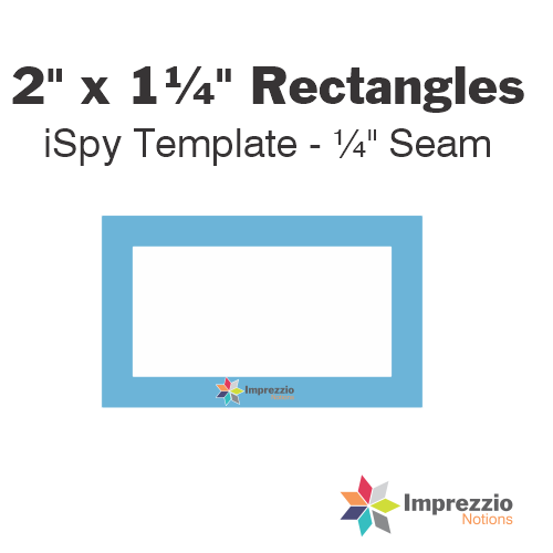 2" x 1¼" Rectangle iSpy Template - ¼" Seam