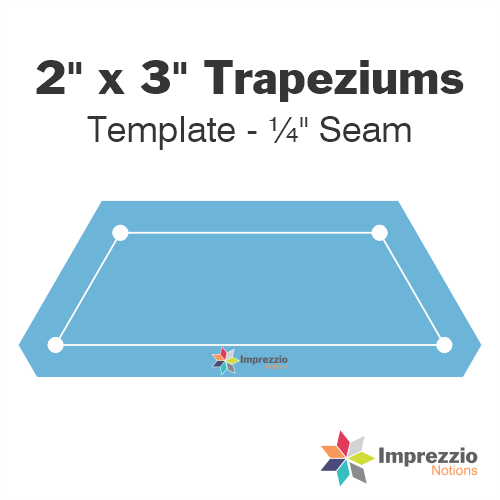 2" x 3" Trapezium Template - ¼" Seam
