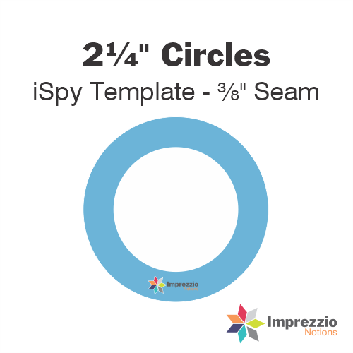2¼" Circle iSpy Template - ⅜" Seam