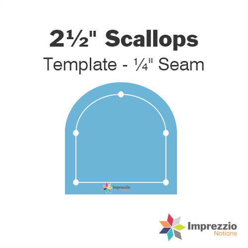 2½" Scallop Template - ¼" Seam