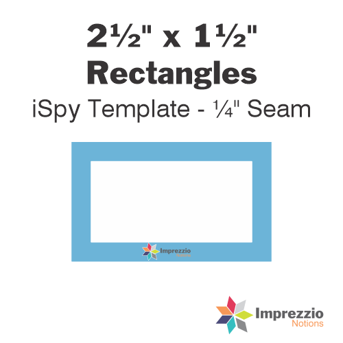 2½" x 1½" Rectangle iSpy Template - ¼" Seam