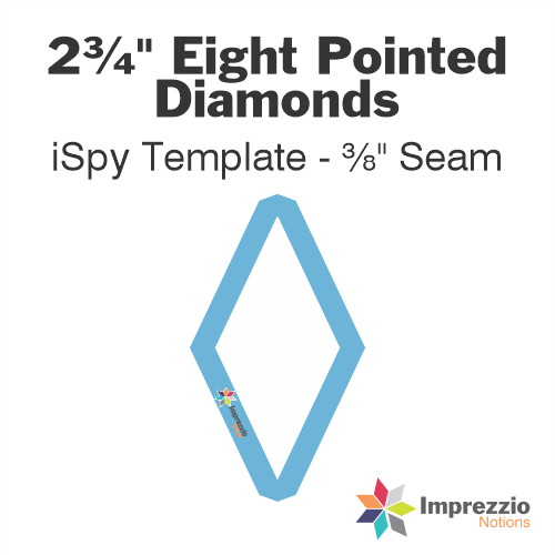 2¾" Eight Pointed Diamond iSpy Template - ⅜" Seam