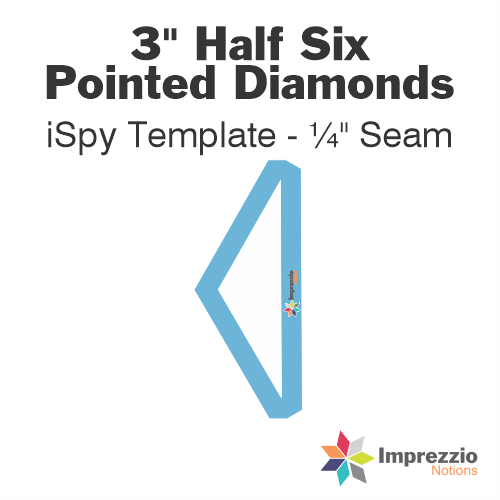 3" Half Six Pointed Diamond iSpy Template - ¼" Seam