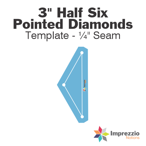 3" Half Six Pointed Diamond Template - ¼" Seam