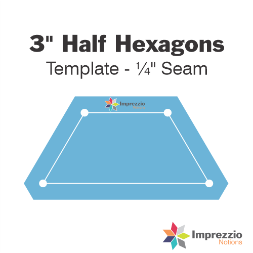 3" Half Hexagon Template - ¼" Seam 