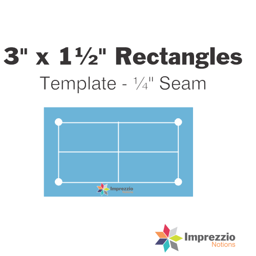 3" x 1½" Rectangle Template - ¼" Seam