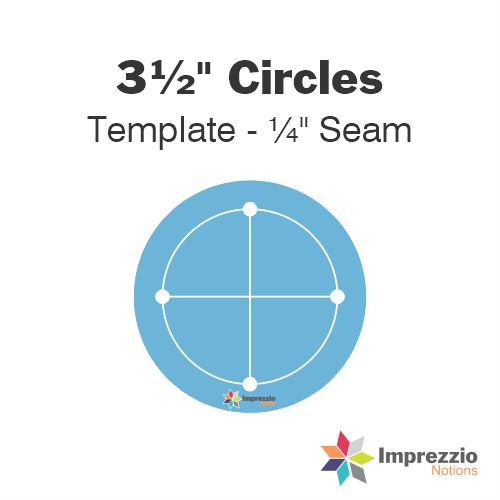 3½" Circle Template - ¼" Seam