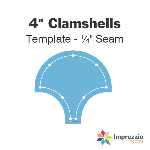 4" Clamshell Template - ¼" Seam