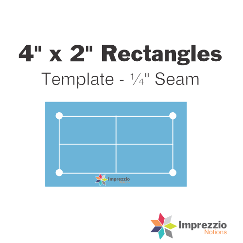4" x 2" Rectangle Template - ¼" Seam