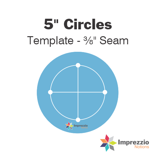 5" Circle Template - ⅜" Seam